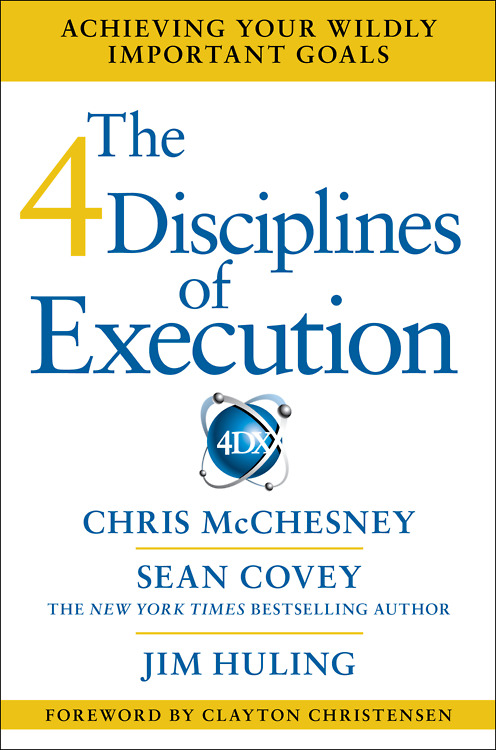 The Four Disciplines of Exec..