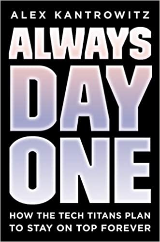 Always Day One: How the Tech..
