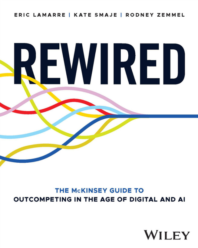 Rewired: The McKinsey Guide ..