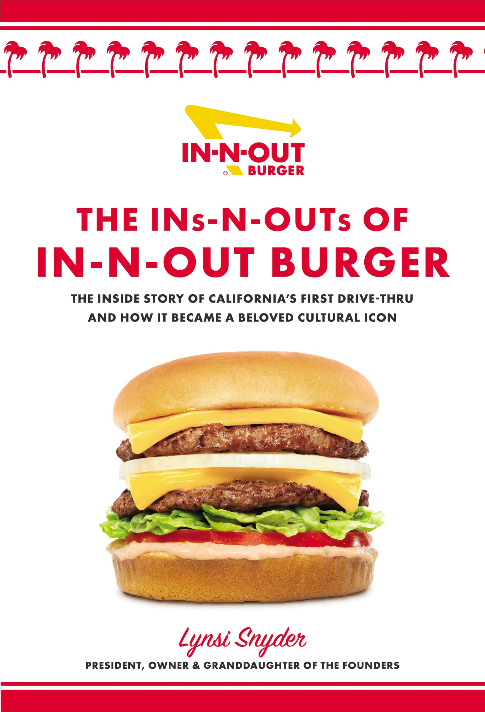 The Ins-N-Outs of In-N-Out B..