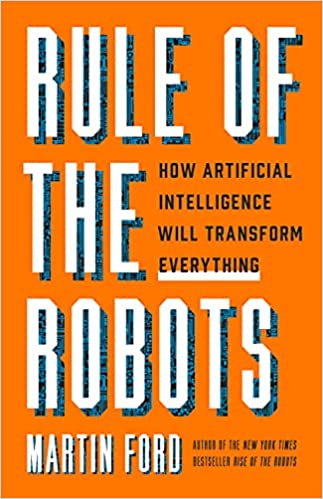 Rule of the Robots: How Arti..
