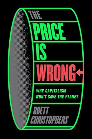 The Price is Wrong: Why Capi..