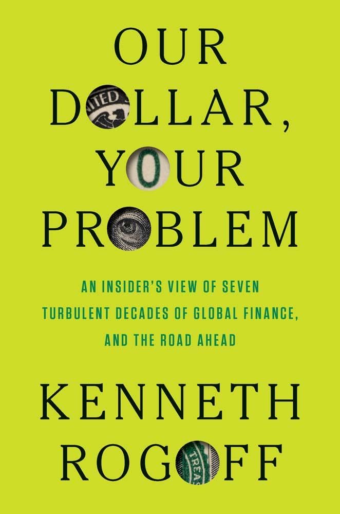 Our Dollar, Your Problem: An..