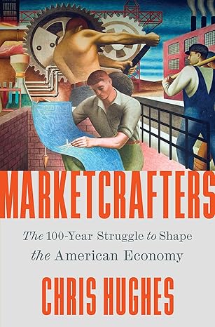 Marketcrafters: The 100-Year..