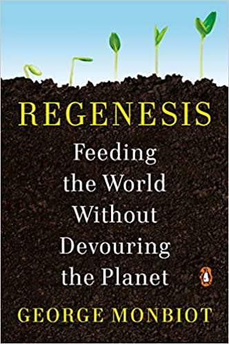 Regenesis: Feeding the World..