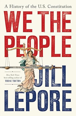 We the People: A History of ..