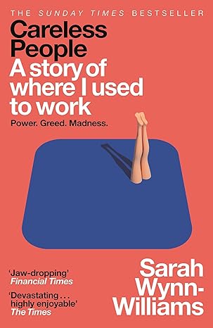 Careless People: A Story of ..